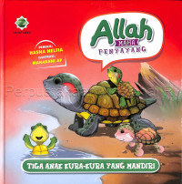 Image of Allah Maha Penyayang: Tiga Kura - Kura Yang Mandiri