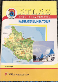 Image of Atlas Bernuansa Tematik: Kabupaten Sumba Timur