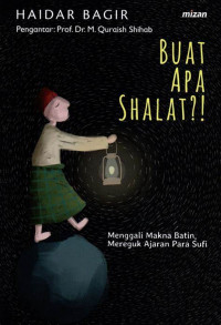 Image of Buat Apa Shalat?!
