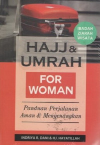 Image of Hajj & Umrah for Woman: panduan perjalanan aman & menyenangkan