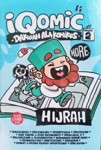 Image of Iqomic Dakwah Ala Komikus : Hijrah