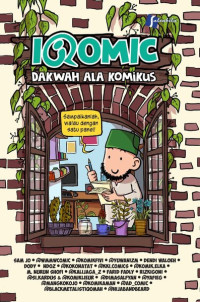 Image of Iqomic Dakwah Ala Komikus : Sampaikanlah Walau Satu Panel