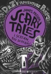 Image of James Preller Scary Tales - I Scream You Scream !