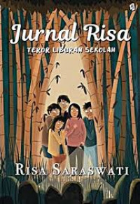 Image of Jurnal Risa : Teror Liburan Sekolah