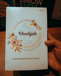 Image of Khadijah: Perempuan Teladan Sepanjang Masa