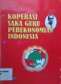 Image of Koperasi Saka Guru Perekonomian Indonesia