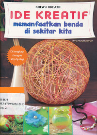 Image of Kreasi Kreatif: Ide Kreatif Memanfaatkan Benda di Sekitar Kita
