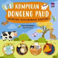Image of Kumpulan Dongeng Paud Mengenal Keistimewaan Binatang