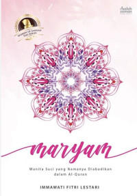 Image of Maryam : Wanita Suci yang Namanya Diabadikan dalam Al-Qur'an