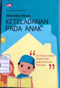 Image of Memberikan Keteladanan Pada Anak