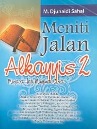 Image of Meniti Jalan Al-Kayyis 2: Menjaga Hati Menyemai Cinta