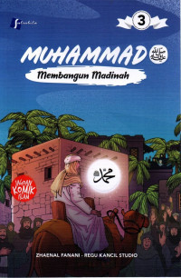 Image of Muhammad SAW: Membangun Madinah (3)