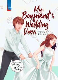 Image of My Boyfriend's Wedding Dress