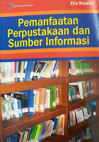 Image of Pemanfaatan Perpustakaan dan Sumber Informasi