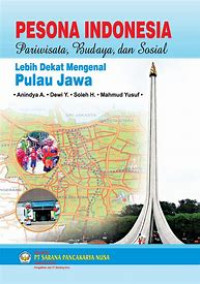 Image of Pesona Indonesia; Lebih Dekat Mengenal Pulau Jawa