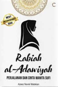 Image of Rabiah Al-Adawwiyah : Perjalanan Cinta Wanita Sufi