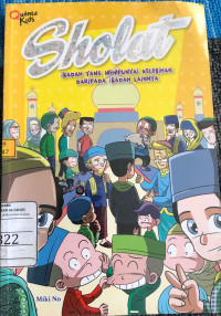 Image of Sholat: Ibadah Yang Mempunyai Kelebihan Daripada Ibadah Lainnya