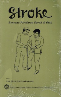 Image of Stroke: Bencana Peredaran Darah di Otak