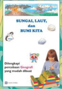 Image of Sungai, Laut, dan Bumi Kita