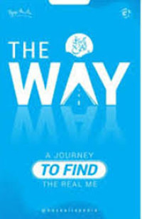 Image of The Way: A Journey to Friend the Real Me
